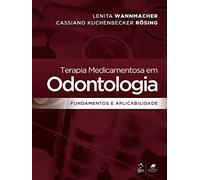 TERAPIA MEDICINALE EM ODONTOLOGIA - FONDAMENTI E APPLICABILITÀ