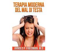 Terapia moderna del mal di testa