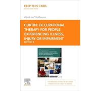 Terapia occupazionale per persone che soffrono di malattie, lesioni o menomazioni - Elsevier eBook su Vitalsource (Retail Access Card): Promuovere la partecipazione occupazionale (Occupational Therapy