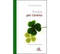 Terapia per l'anima. Pensieri per ogni giorno