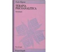 Terapia psicoanalitica. Seminari