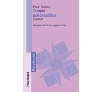 Terapia psicoanalitica. Seminari