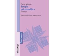 Terapia psicoanalitica. Seminari