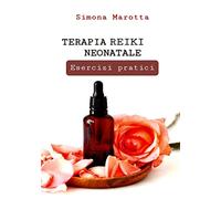 Terapia Reiki neonatale - Simona Marotta