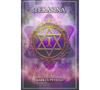 Terasina - The World Behind Dreams: Volume 1: Atakan’s Prison