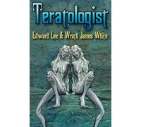 Teratologist by Wrath james White (2008-11-01)