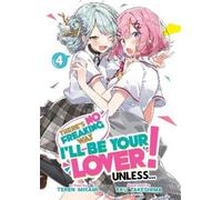 Teren Mikami There's No Freaking Way I'll be Your Lover Unless... ( (Tascabile)