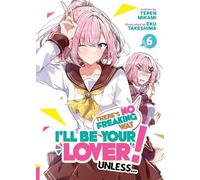 Teren Mikami There's No Freaking Way I'll be Your Lover Unless... ( (Tascabile)