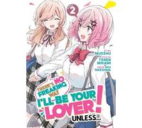Teren Mikami There's No Freaking Way I'll be Your Lover Unless... ( (Tascabile)