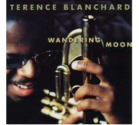 Terence Blanchard - Wandering Moon [Import]