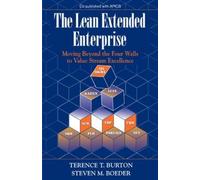 Terence Burton Steven Boeder The Lean Extended Enterprise (Copertina rigida)