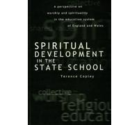 Terence Copley Spiritual Development In The State School (Tascabile)