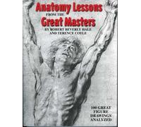 Terence Coyle Robert Beverly Ha Anatomy Lessons From the Great Maste (Tascabile)