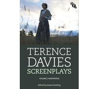 Terence Davies Screenplays, Volume II: Adaptations