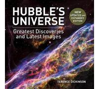 Terence Dickinson Hubble's Universe (Copertina rigida)