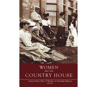 Terence Dooley Women and the Country House in Ireland and Britain (Tascabile)