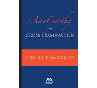 Terence F. MacCarthy MacCarthy on Cross-Examination (Tascabile)