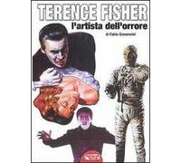 Terence Fisher, l'artista dell'orrore