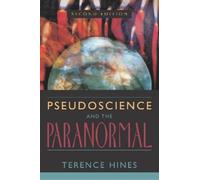 Terence Hines Pseudoscience and the Paranormal (Tascabile)