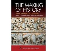 Terence J. Byres The Making of History (Tascabile) Anthem South Asian Studies