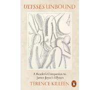Terence Killeen Ulysses Unbound (Tascabile)