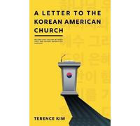 Terence Kim A Letter to the Korean American Church (Tascabile)