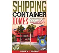 Terence Lambert Shipping Container Homes: Step by Step Complete & Ea (Tascabile)
