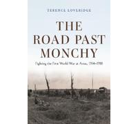 Terence Loveridge The Road Past Monchy (Copertina rigida)