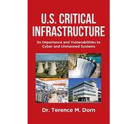Terence M Dorn U.S. Critical Infrastructure (Tascabile)