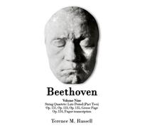 Terence M Russe Beethoven - String Quartets - Grosse Fuge in B-Flat (Tascabile)
