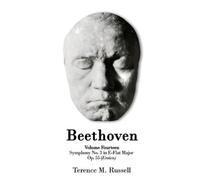 Terence M Russe Beethoven - Symphony No. 3 in E-Flat Major Op. 55 Si (Tascabile)