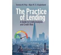 Terence M. Yhip Bijan M. D. Alagheband The Practice of Lending (Tascabile)
