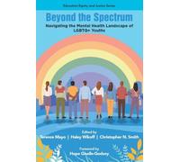 Beyond the Spectrum: Navigating the Mental Health Landscape of LGBTQ+ Youths