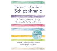 Terence McCann Gayelene Boardman Dan L The Carer's Guide to Schizoph (Tascabile)