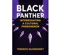 Terence McSweeney Black Panther (Tascabile) Reframing Hollywood