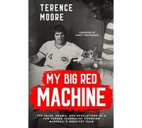 Terence Moore My Big Red Machine (Tascabile)