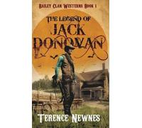 Terence Newnes The Legend of Jack Donovan (Copertina rigida)