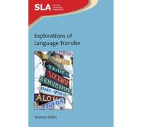 Terence Odlin Explorations of Language Transfer (Copertina rigida)