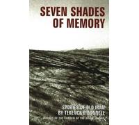 Terence O'Donnell Seven Shades of Memory (Tascabile)