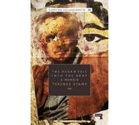 Terence Stamp The Ocean Fell into the Drop (Tascabile)