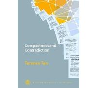 Terence Tao Compactness and Contradiction (Tascabile) Monograph Books