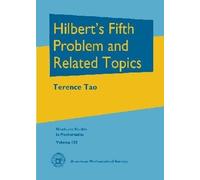 Terence Tao Hilbert's Fifth Problem and Related Topics (Copertina rigida)