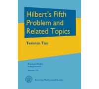 Terence Tao Hilbert's Fifth Problem and Related Topics (Copertina rigida)