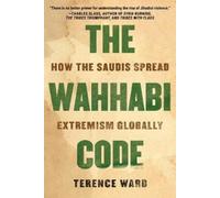 Terence Ward The Wahhabi Code (Tascabile)