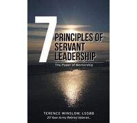 Terence Winslow 7 Principles of Servant Leadership (Tascabile)