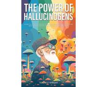 Terence Wright The Power of Hallucinogens (Tascabile)