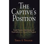 Teresa A. Toulouse The Captive's Position (Copertina rigida)