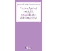 Teresa Agnesi, una vita per la musica - [SEFER Editore]