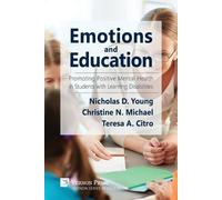 Teresa Allissa Emotions and Education: Promoting Positive Mental He (Tascabile)