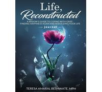Teresa Amaral B Life Reconstructed A Widow's Guide to Coping With Gr (Tascabile)